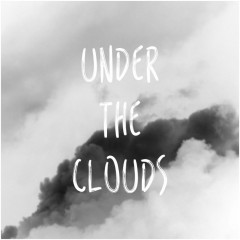 Under The Clouds
